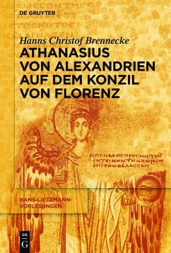 Athanasius von Alexandrien auf dem Konzil von Florenz (eBook, ePUB) - Brennecke, Hanns Christof
