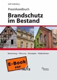 Praxishandbuch Brandschutz im Bestand (E-Book) (eBook, PDF)