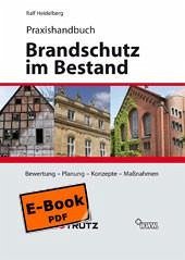 Praxishandbuch Brandschutz im Bestand (E-Book) (eBook, PDF) - Heidelberg, Ralf