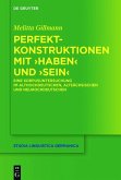 Perfektkonstruktionen mit >haben< und >sein< (eBook, ePUB) Perfektkonstruktionen mit >haben< und >sein< (eBook, ePUB)