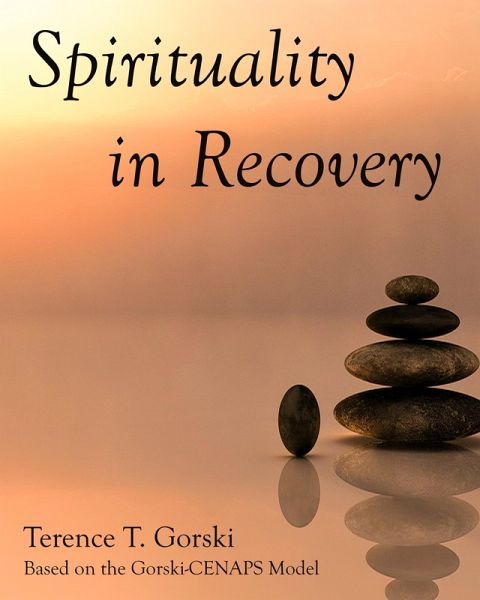 Spirituality in Recovery (eBook, ePUB) Spirituality in Recovery (eBook, ePUB)
