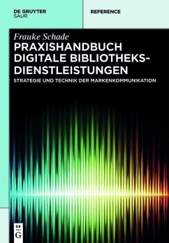 Praxishandbuch Digitale Bibliotheksdienstleistungen (eBook, PDF) - Schade, Frauke