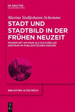 Stadt und Stadtbild in der Frühen Neuzeit (eBook, PDF) - Stalljohann-Schemme, Marina