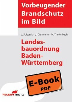 Landesbauordnung Baden-Württemberg (E-Book) (eBook, PDF) - Dietmann, Ulrich; Spittank, Jürgen; Triefenbach, Miriam