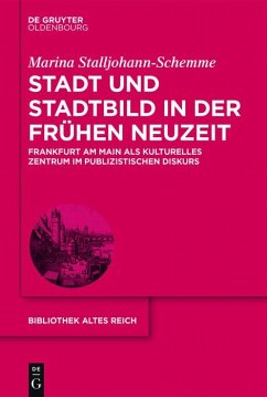 Stadt und Stadtbild in der Frühen Neuzeit (eBook, ePUB) - Stalljohann-Schemme, Marina