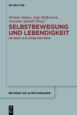 Selbstbewegung und Lebendigkeit (eBook, ePUB)