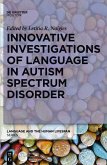 Innovative Investigations of Language in Autism Spectrum Disorder (eBook, ePUB) Innovative Investigations of Language in Autism Spectrum Disorder (eBook, ePUB)