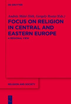 Focus on Religion in Central and Eastern Europe (eBook, ePUB)