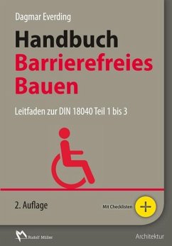 Handbuch Barrierefreies Bauen - E-Book (PDF) (eBook, PDF) - A., Simone Meyer M.; Everding, Dagmar; Sieger, Volker