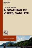 A Grammar of Vurës, Vanuatu (eBook, PDF)