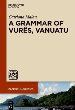 A Grammar of Vurës, Vanuatu (eBook, PDF) - Malau, Catriona