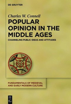 Popular Opinion in the Middle Ages (eBook, ePUB) - Connell, Charles W.