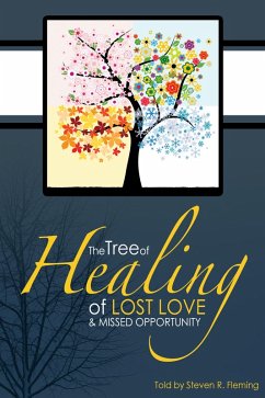 Cover Tree of Healing of Lost Love and Missed Opportunity (eBook, ePUB)
