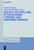 Dialect, Diction, and Style in Greek Literary and Inscribed Epigram (eBook, PDF)