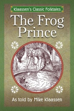 Frog Prince (eBook, ePUB) - Klaassen, Mike