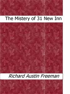 The Mistery of 31 New Inn (eBook, ePUB) - Austin Freeman, Richard