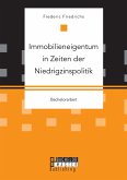 Immobilieneigentum in Zeiten der Niedrigzinspolitik (eBook, PDF)