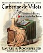 Catherine de Valois: Princesse de... - Bild 1