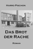 Das Brot der Rache (eBook, ePUB)