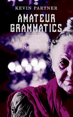 Cover Amateur Grammatics: A Comic Novelette (The Tworld Chronicles) (eBook, ePUB)
