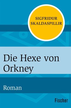 Die Hexe von Orkney (eBook, ePUB) - Skaldaspillir, Sigfridur
