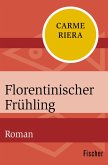 Florentinischer Frühling (eBook, ePUB)
