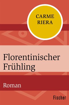 Florentinischer Frühling (eBook, ePUB) - Riera, Carme
