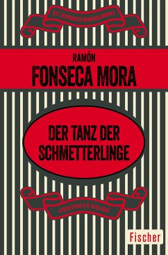 Der Tanz der Schmetterlinge (eBook, ePUB) - Fonseca Mora, Ramón
