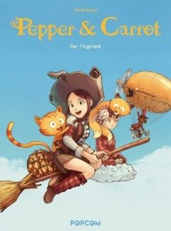 Pepper & Carrot - Der Flugtrank - Revoy, David