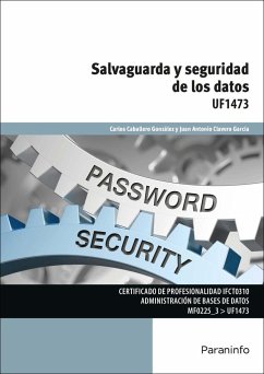 Salvaguarda y seguridad de los datos - Caballero González, Carlos; Clavero García, Juan Antonio