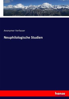Neuphilologische Studien - Verfasser, Anonymer