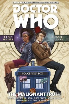 Doctor Who: The Eleventh Doctor Vol. 6: The Malignant Truth - Spurrier, Si; Williams, Rob