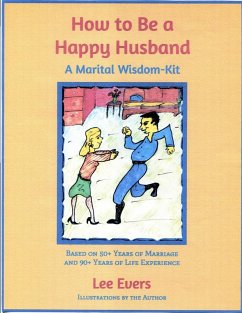 How to Be a Happy Husband - Evers, Lee