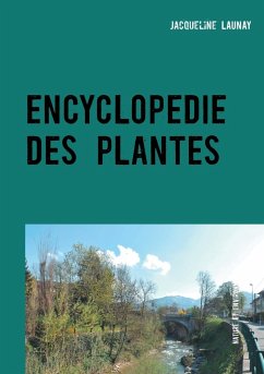 Encyclopédie des plantes - Launay, Jacqueline