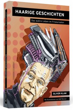 Haarige Geschichten - Klam, Oliver