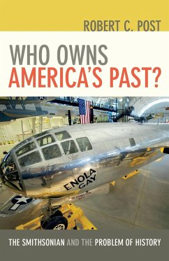 Who Owns America's Past? - Post, Robert C.