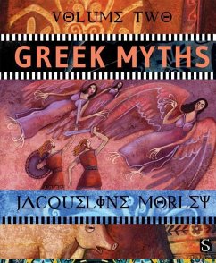 Greek Myths (Volume Two) - Morley, Jacqueline