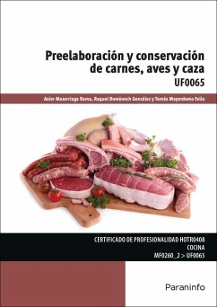 Preelaboración y conservación de carnes, aves y caza - Doménech González, Raquel; Mayordomo Feliu, Tomás; Mazorriaga Rama, Asier; Herreros González, Raquel