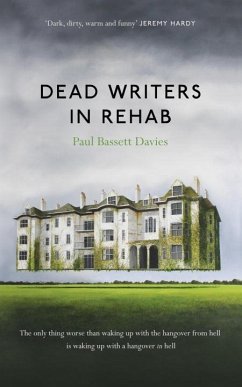 Dead Writers in Rehab - Davies, Paul Bassett