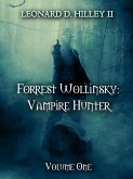 Forrest Wollinsky: Vampire Hunter (eBook, ePUB)