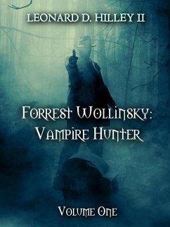 Cover Forrest Wollinsky: Vampire Hunter (eBook, ePUB)