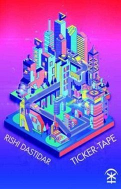 Ticker-Tape - Dastidar, Rishi