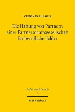 Die Haftung von Partnern einer Partnerschaftsgesellschaft für berufliche Fehler - Jäger, Veronika