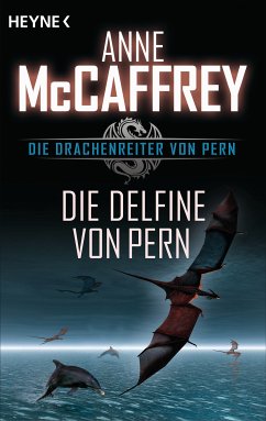 Die Delfine von Pern (eBook, ePUB) - McCaffrey, Anne