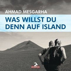 Was willst du denn auf Island - Mesgarha, Ahmad