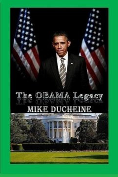 The OBAMA Legacy - Ducheine, Mike
