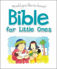 Would You Like to Know Bible for Little Ones - Reeves, Eira