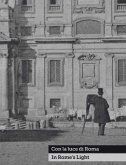 Con La Luce Di Roma - In Rome`s Light
