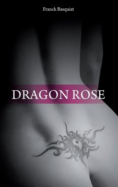 Dragon Rose (eBook, ePUB)