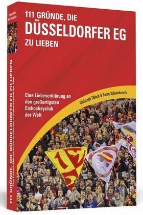 111 Gründe, die Düsseldorfer EG zu lieben